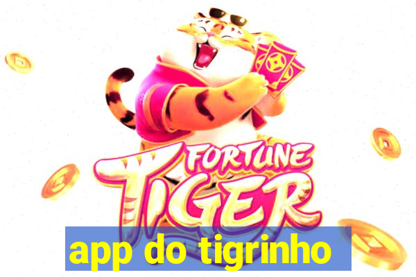 app do tigrinho